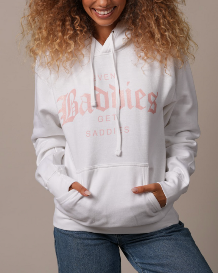 EVEN BADDIES GET SADDIES ™ Hoodie