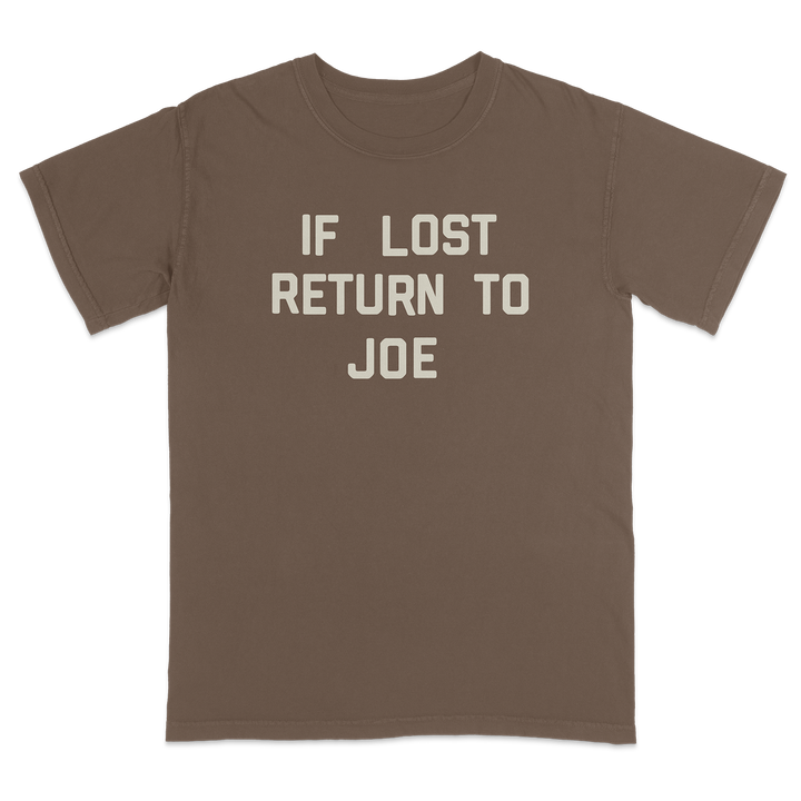 If Lost Return To Joe - Espresso