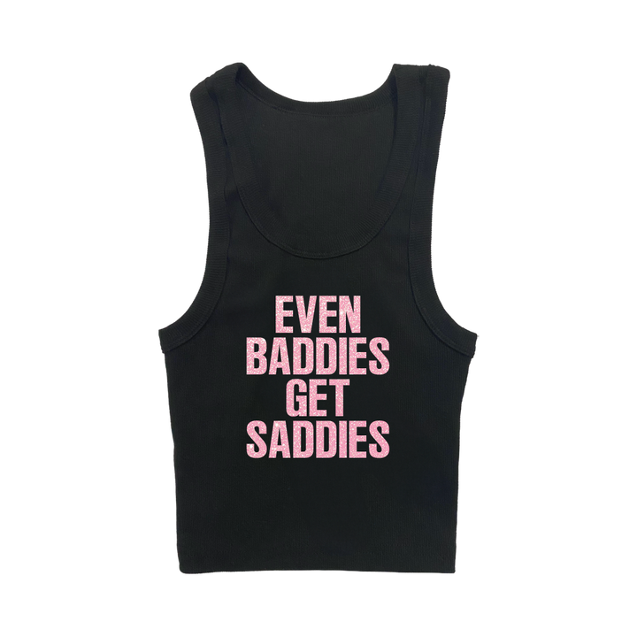 EVEN BADDIES GET SADDIES ™ Tank Top - Black